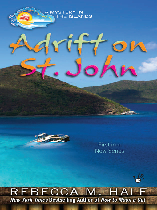 Title details for Adrift on St. John by Rebecca M. Hale - Wait list